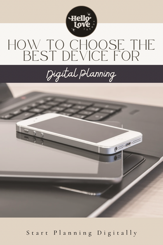 How to Choose the Best Device for Digital Planning